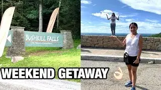 WEEKEND GETAWAY VLOG !! | BUSHKILL FALLS