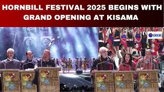ФЕСТИВАЛЬ HORNBILL 2025 НАЧНЕТСЯ С ТОРЖЕСТВЕННОГО ОТКРЫТИЯ В KISAMA