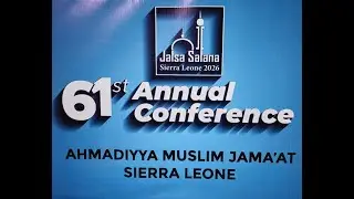 61st Jalsa Salana Sierra Leone - Final Session