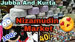Nizamuddin market // Burqa // Hijab // Jubba //Toppi //Itar //