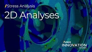 Efficiently Analyzing Structures with a Constant 2D Profile Using Ansys Mechanical — Lesson 4