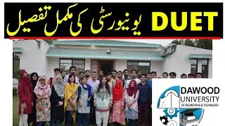 Complete info of DUET - Dawood University Of Engineering  | Admission, Merit List, Test,Criteria