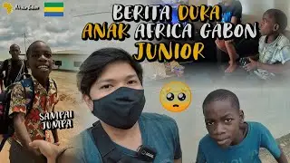 BERITA DUKA ANAK AFRIKA GABON 🇬🇦 