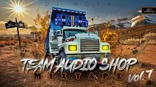 MIX DE PLENAS PARA GUERRA UNIDAD M&Oacute;VIL BY TEAM AUDIO SHOP VOL7 - DJ NOVA