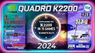 🟢NVIDIA K2200 in 15 Games |  in 2024