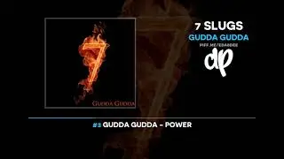 Gudda Gudda - 7 Slugs (FULL MIXTAPE)