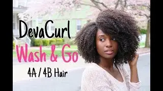 DevaCurl Products on 4A/4B hair: Wash & Go and Review
