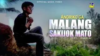 Lagu Minang Terbaru 2022 - Andriko'ga - Malang Sakijok Mato (Official Video)