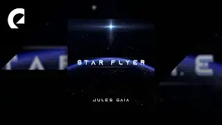 Jules Gaia - Star Flyer (Royalty Free Music)