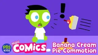 PBS Kids MiniComics: Banana Cream Pie Commotion