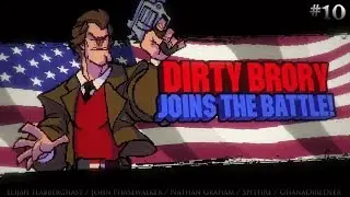 Dirty Brory - BROFORCE