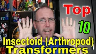 GotBot Counts Down: Top 10 Insectoid (Arthropod) Transformers