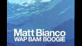 MATT BIANCO 