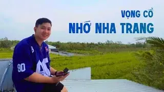 Nhớ Nha Trang! 12 Câu Phụng Hoàng - HOÀI LÂM [16.01.2026]