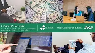 Financial Services Workforce Briefing--The Federal Reserve Bank of Atlanta and JAXUSA Presentation