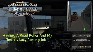 ATS: Hauling A Road Roller