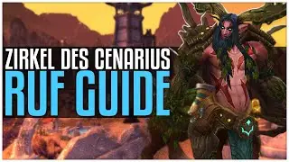 Ehrf&uuml;rchtig bei dem Zirkel des Cenarius - [Ruf Guide]