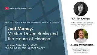Just Money: Mission-Driven Banks and the Future of Finance
