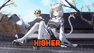 Nightcore VănHinh - Nightcore Higher - Tobu
