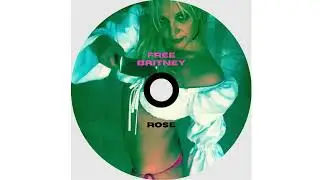 ROSE - FREE BRITNEY(bootleg) [FREE DOWNLOAD]