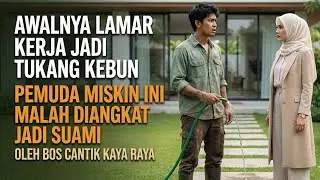 Awalnya Lamar Kerja Jadi Tukang Kebun, Pemuda Miskin Ini Malah Dijadikan Suami Oleh Bos Cantik Kaya
