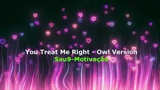 You Treat Me Right | A Song About Respect, Consistency, and Real Love