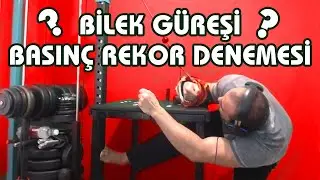 155 KG BASINÇ DENEMESİ | BİLEK GÜREŞİ TEKNİKLERİ | BİLEK GÜREŞİ ANTRENMANI | BİLEK GÜÇLENDİRME İÇİN