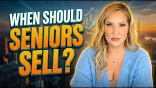 When Should Seniors Sell Their Home ?