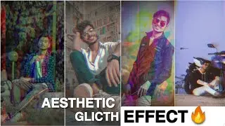 1 Click Aesthetic Glitch Video Effect On Mobile Video Tutorial - SAURABH KANNOUJIYA OFFICIAL