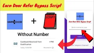 New Earning App Unlimited Refer Bypass Script | Earn Door Refer Bypass Script | #paytmcash
