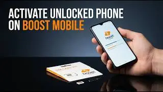 How to Activate an Unlocked Phone on Boost Mobile | Boost Mobile SIM Swap Guide | Bring Your Own Pho