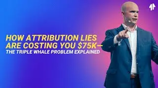 How Attribution Lies Are Costing You $75K&mdash;The Triple Whale Problem Explained