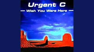 Wish You Were Here (Radio Edit)