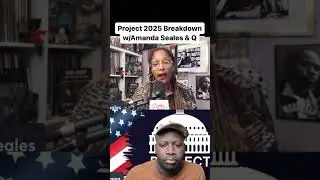 Project 2025 Explained By Amanda Seals & Funky Dineva