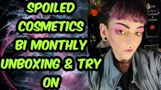 SPOILED LIPS BI MONTHLY UNBOXING AND TRY ON