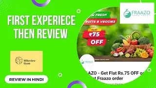 Fraazo online shopping review |Fraazo delivered order unboxing | fraazo app Review || Get Flat 75 ||