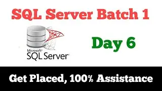 SQL Server Batch | Day 6