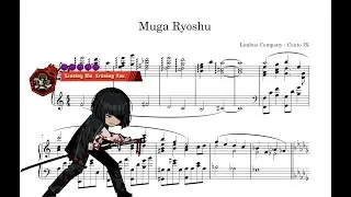 Muga Ryoshu Theme (Piano Arrange & Sheets)
