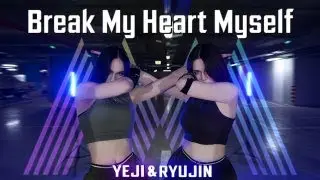 [KPOP IN PUBLIC] YEJI & RYUJIN (MIX & MAX) - Break my heart myself | DanceCover By STR | MOSCOW