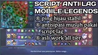 SCRIPT ANTI LAG MOBILE LEGENDS