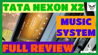 FULL REVIEW OF MUSIC SYSTEM IN TATA NEXON XZ 🔥