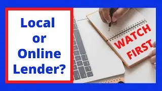Use a Local or OnLine Lender?