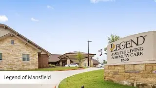 Legend of Mansfield Assisted Living Video Tour