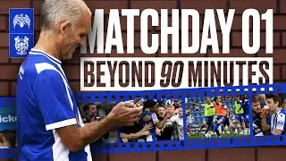 Matchday 01 Beyond 90 Minutes | Colchester v Tranmere #ColU