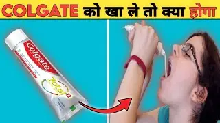What will happen if you eat COLGATE | MOST AMAZING FACT |it's fact | Take unique | Facto factor |