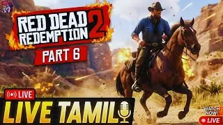 RDR2 Tamil Gameplay Part 6 🎮 Emotional Story Continues | Red Dead Redemption 2 Tamil