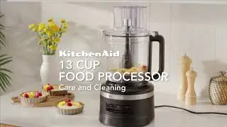 KitchenAid&reg; 13-Cup Food Processor with Dicing Kit: Care & Cleaning