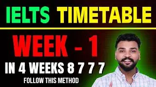 IELTS Week 1 Timetable 🗓️ Get 8777 in 4 Weeks 🔥 Full Study Plan by Raman Sir