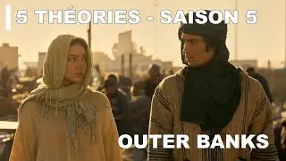 Outer Banks : 5 Théories pour la Saison 5 !