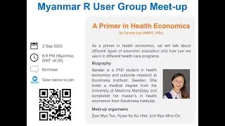 MRUG 2023 September Meetup: A Primer in Health Economics by Dr. Sandar Aye